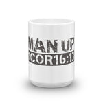 "Man Up" 1 Corinthians 16:13 Christian Coffee Mug
